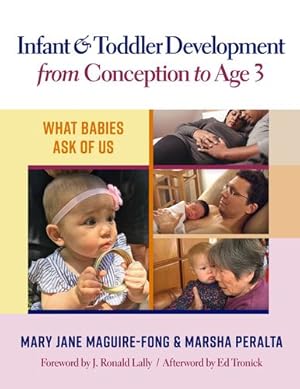 Seller image for Infant and Toddler Development from Conception to Age 3: What Babies Ask of Us [Soft Cover ] for sale by booksXpress