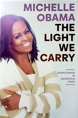 The Light We Carry: Overcoming In Uncertain Times