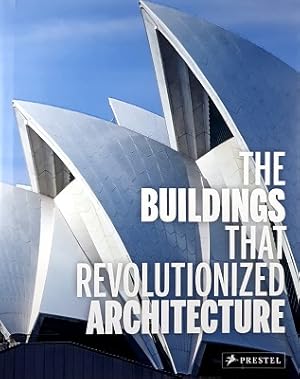 Seller image for Buildings That Revolutionized Architecture for sale by Marlowes Books and Music