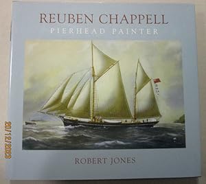 Reuben Chappell - Pierhead Painter