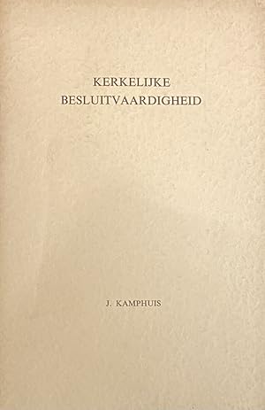 Bild des Verkufers fr Kerkelijke besluitvaardigheid. Over de bevestiging van het gereformeerde kerkverband in de jaren 1574 tot 1581/2 ondanks de oppositie van het confessioneel en kerkelijk indifferentisme, zoals deze oppositie inzonderheid vanuit Leiden werd gevoerd (Kamper bijdragen V) zum Verkauf von Antiquariaat Schot