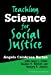 Seller image for Teaching Science for Social Justice (The Teaching for Social Justice Series) [Soft Cover ] for sale by booksXpress