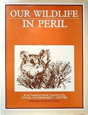 Our Wild Life In Peril