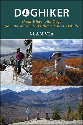 Bild des Verkufers fr Doghiker: Great Hikes with Dogs from the Adirondacks Through the Catskills (Paperback or Softback) zum Verkauf von BargainBookStores
