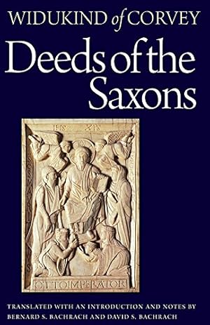 Immagine del venditore per Deeds of the Saxons (Medieval Texts in Translation) by Widukind of Corvey [Paperback ] venduto da booksXpress