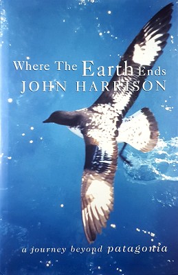 Immagine del venditore per Where The Earth Ends: A Journey Beyond Patagonia venduto da Marlowes Books and Music