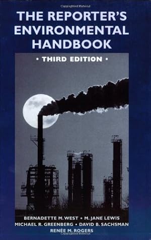 Image du vendeur pour The Reporter's Environmental Handbook: Third Edition by West, Bernadette, Greenberg, Michael R. [Paperback ] mis en vente par booksXpress