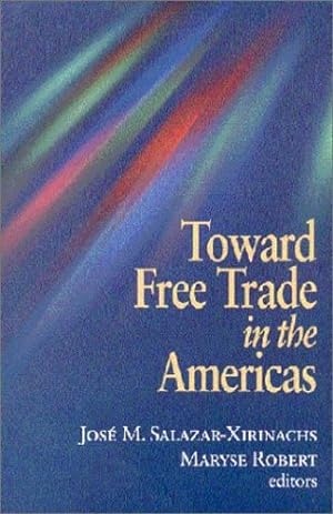 Immagine del venditore per Toward Free Trade in the Americas [Paperback ] venduto da booksXpress