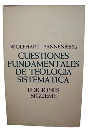 Cuestiones fundamentales de teología sistemática