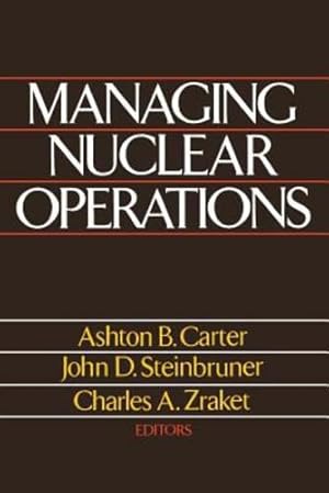 Immagine del venditore per Managing Nuclear Operations by Carter, Ashton [Paperback ] venduto da booksXpress