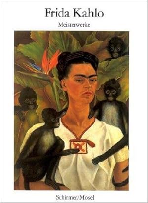 Seller image for Frida Kahlo. Meisterwerke for sale by BuchWeltWeit Ludwig Meier e.K.