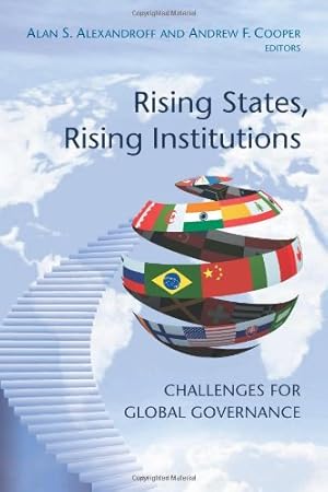 Immagine del venditore per Rising States, Rising Institutions: Challenges for Global Governance [Paperback ] venduto da booksXpress