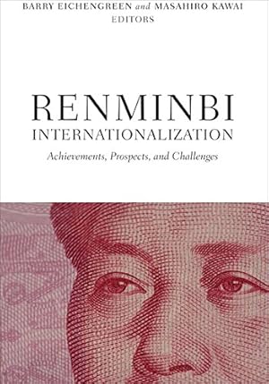 Immagine del venditore per Renminbi Internationalization: Achievements, Prospects, and Challenges [Paperback ] venduto da booksXpress