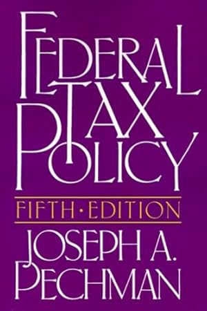 Immagine del venditore per Federal Tax Policy (Studies of Government Finance. Second Series) by Pechman, Joseph A. [Paperback ] venduto da booksXpress