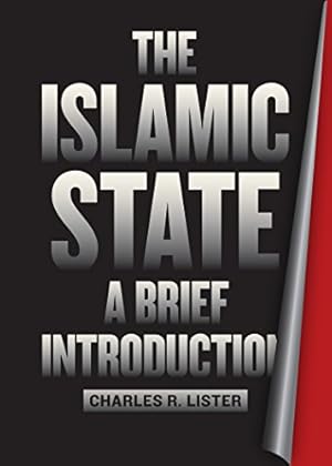 Seller image for The Islamic State: A Brief Introduction by Lister, Charles R. [Paperback ] for sale by booksXpress