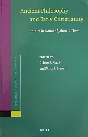 Immagine del venditore per Ancient Philosophy and Early Christianity. Studies in Honor of Johan C. Thom (Supplements to Novum Testamentum, NovTSup Volume 188) venduto da Antiquariaat Schot