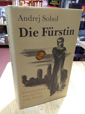 Imagen del vendedor de Die Frstin. Geschichten von Liebe und Verrat. Herausgegeben und mit einem Nachwort versehen von Fritz Mierau. Deutsch von Marga Erb. Mit Illustrationen von Sabine Seidemann. a la venta por NORDDEUTSCHES ANTIQUARIAT