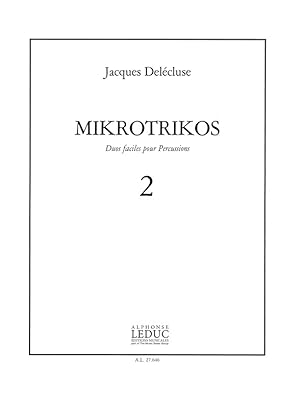 Bild des Verkufers fr DELECLUSE J. MIKROTRIKOS VOLUME 2/2 PERCUSSIONS zum Verkauf von moluna