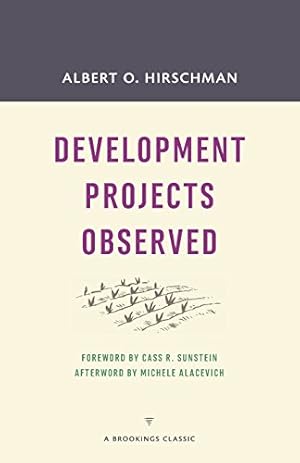 Immagine del venditore per Development Projects Observed (A Brookings Classic) by Hirschman, Albert O. [Paperback ] venduto da booksXpress