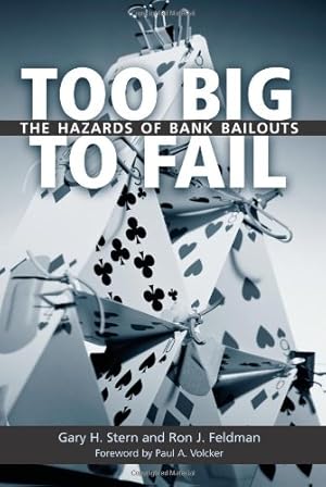 Immagine del venditore per Too Big to Fail: The Hazards of Bank Bailouts by Stern, Gary H., Feldman, Ron J. [Paperback ] venduto da booksXpress