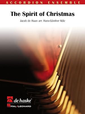 Bild des Verkufers fr Jacob de Haan The Spirit of Christmas Akkordeonorchester Partitur + Stimmen zum Verkauf von moluna