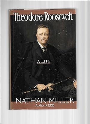 Immagine del venditore per THEODORE ROOSEVELT: A Life venduto da Chris Fessler, Bookseller