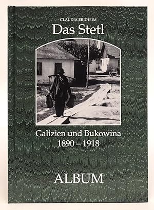 Bild des Verkufers fr Das Stetl. Galizien und Bukowina 1890-1918. zum Verkauf von Der Buchfreund