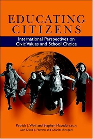 Bild des Verkufers fr Educating Citizens: International Perspectives on Civic Values and School Choice [Paperback ] zum Verkauf von booksXpress