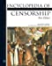 Seller image for The Encyclopedia of Censorship (Facts on File Library of World History) [Hardcover ] for sale by booksXpress