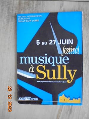 Programme du Spectacle - 26e Festival International de Musique a Sully sur Loire du 5 au 27 Juin ...