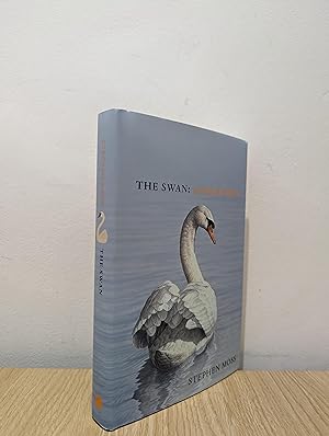 The Swan: A Biography (The Bird Biography Series, 4) (Signed First Edition)