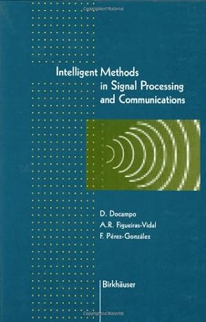 Seller image for Intelligent Methods in Signal Processing and Communications [Hardcover ] for sale by booksXpress
