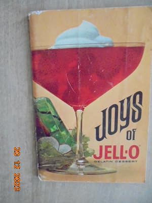 Seller image for Joys of Jell-O Brand Gelatin Dessert [6th edition] for sale by Les Livres des Limbes