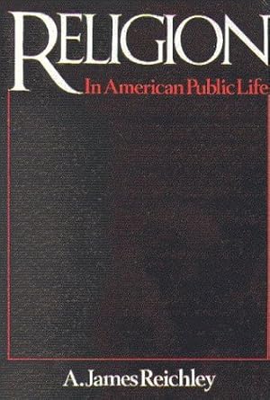 Imagen del vendedor de Religion in American Public Life by Reichley, James A. [Paperback ] a la venta por booksXpress