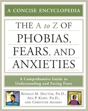 Seller image for The A to Z of Phobias, Fears, and Anxieties (Library of Health and Living) [Soft Cover ] for sale by booksXpress