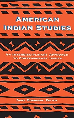 Seller image for American Indian Studies: An Interdisciplinary Approach to Contemporary Issues [Hardcover ] for sale by booksXpress