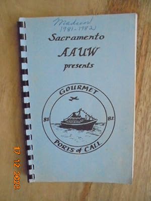 Sacramento AAUW Presents Gourmet Ports of Call 1981-82