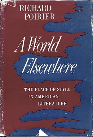 A World Elsewhere: The Place of Style in American Literature