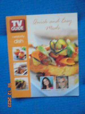 Bild des Verkufers fr TV Guide Celebrity Dish: Quick and Easy Meals zum Verkauf von Les Livres des Limbes