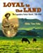 Image du vendeur pour Loyal to the Land: The Legendary Parker Ranch, 750-1950 [Hardcover ] mis en vente par booksXpress