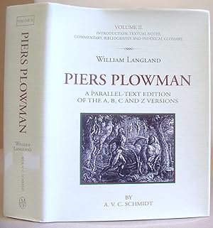 Imagen del vendedor de William Langland, Piers Plowman : A Parallel Text Edition Of The A, B, C And Z Versions : Volume II - Introduction, Textual Notes, Commentary, Bibliography And Indexical Glossary a la venta por Eastleach Books