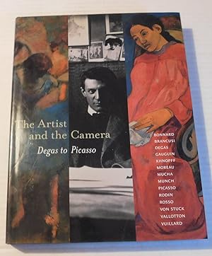 Image du vendeur pour THE ARTIST AND THE CAMERA: DEGAS TO PICASSO. mis en vente par Blue Mountain Books & Manuscripts, Ltd.