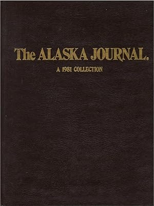 Immagine del venditore per The Alaska Journal a 1981 Collection venduto da Culpepper Books