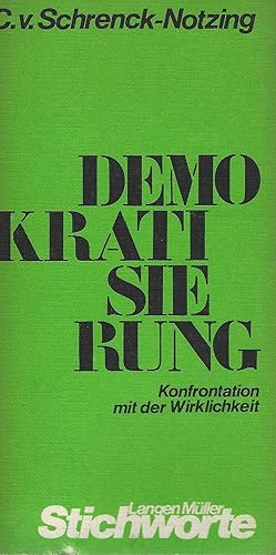 Demokratisierung. Konfrontation mit der Wirklichkeit