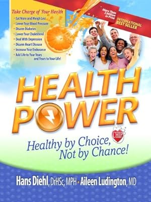 Seller image for Health Power: Health by Choice, Not by Chance! by Diehl M.D., Hans, Ludington MD, Aileen [Hardcover ] for sale by booksXpress