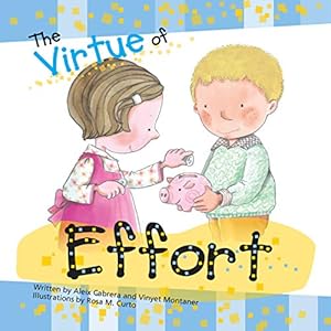 Imagen del vendedor de The Virtue of Effort (The Virtues Series) [Soft Cover ] a la venta por booksXpress