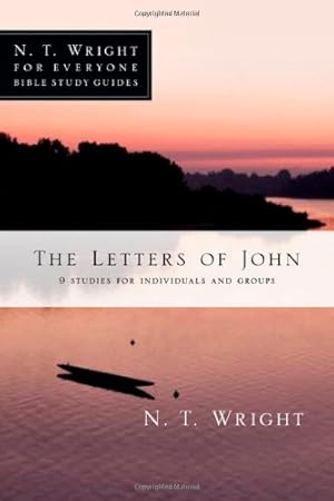 Bild des Verkufers fr The Letters of John (N.T. Wright for Everyone Bible Study Guides) by Wright, Rev. Dr. N. T. [Paperback ] zum Verkauf von booksXpress