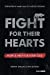 Imagen del vendedor de Fight for Their Hearts [Soft Cover ] a la venta por booksXpress