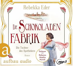 Bild des Verkufers fr Die Schokoladenfabrik - Die Tochter des Apothekers zum Verkauf von moluna