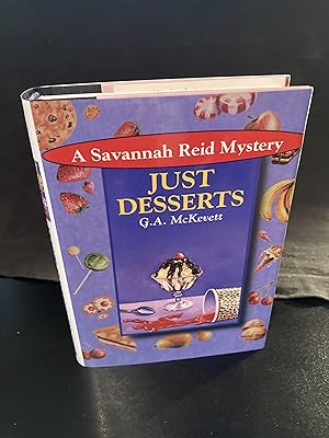 Just Desserts (A "Savannah Reid" Mystery Series #1), First Edition, 1st Printing, New